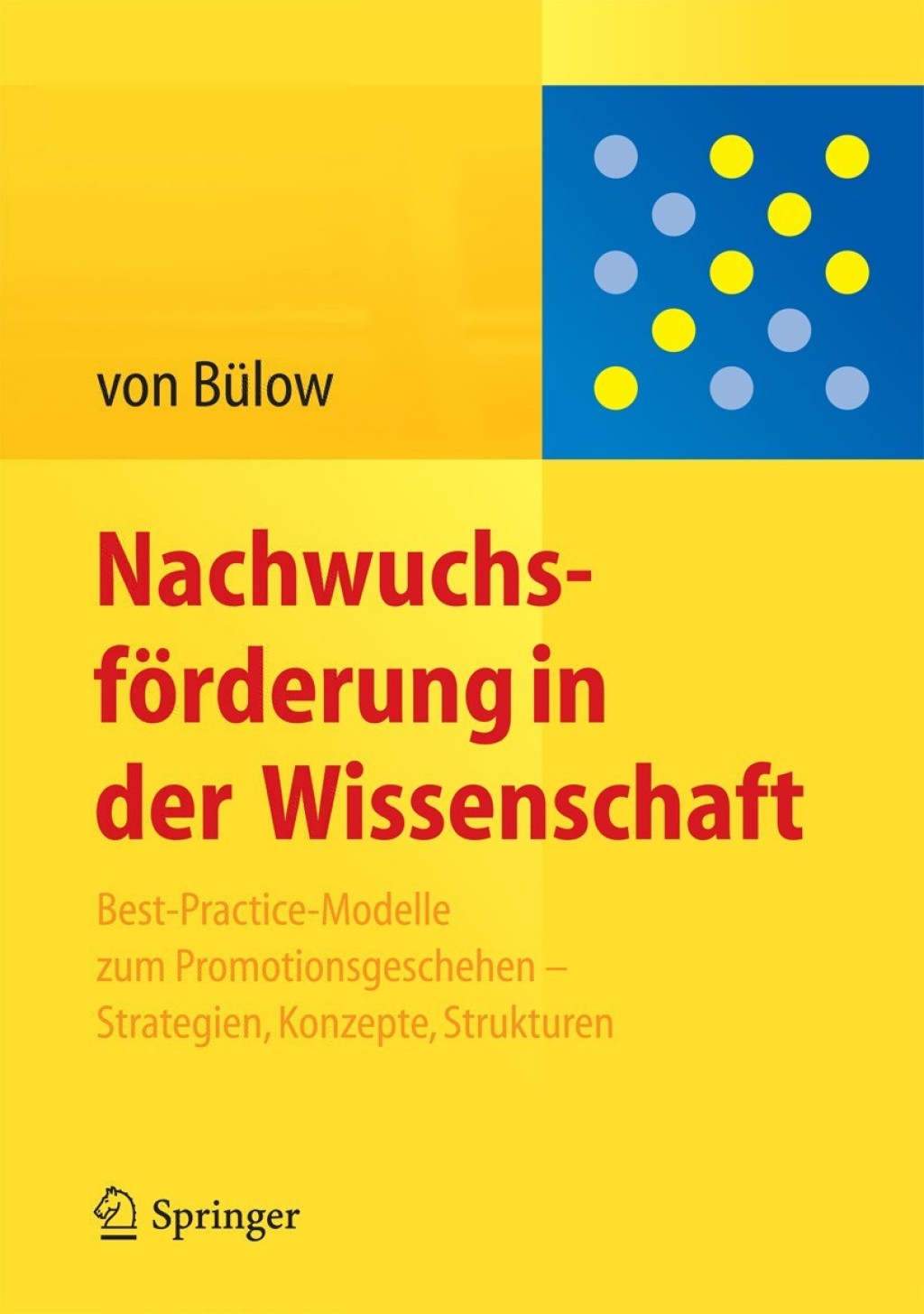 NachwuchsfÃ¶rderung in der Wissenschaft Best-Practice-Modelle zum Promotionsgeschehen - Strategien, Konzepte, Strukturen  â€“ PDF/EPUB Version Downloadable