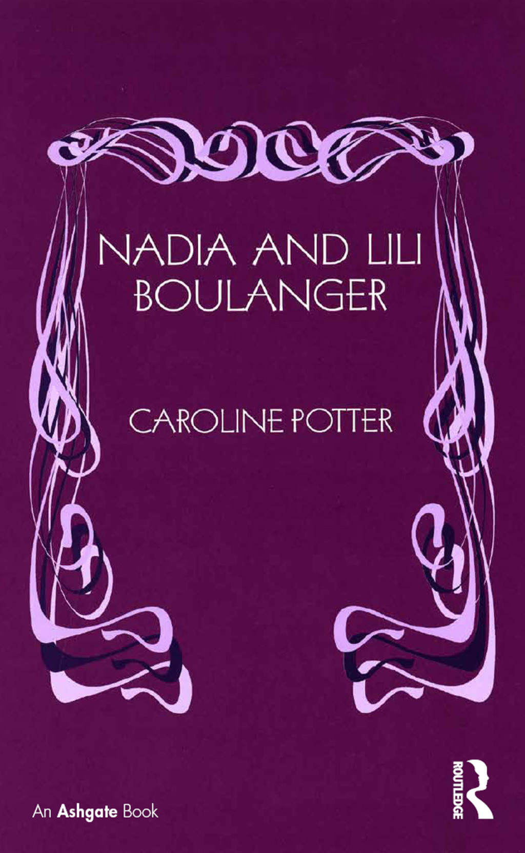 Nadia and Lili Boulanger 1st Edition â€“ PDF/EPUB Version Downloadable