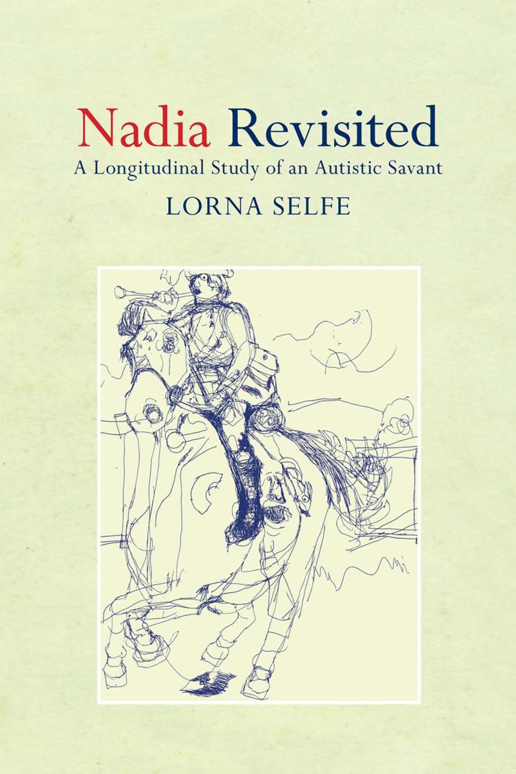 Nadia Revisited A Longitudinal Study of an Autistic Savant 1st Edition â€“ PDF/EPUB Version Downloadable