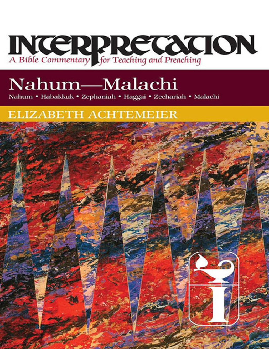 Nahum--Malachi Interpretation: A Bible Commentary for Teaching and Preaching  â€“ PDF/EPUB Version Downloadable
