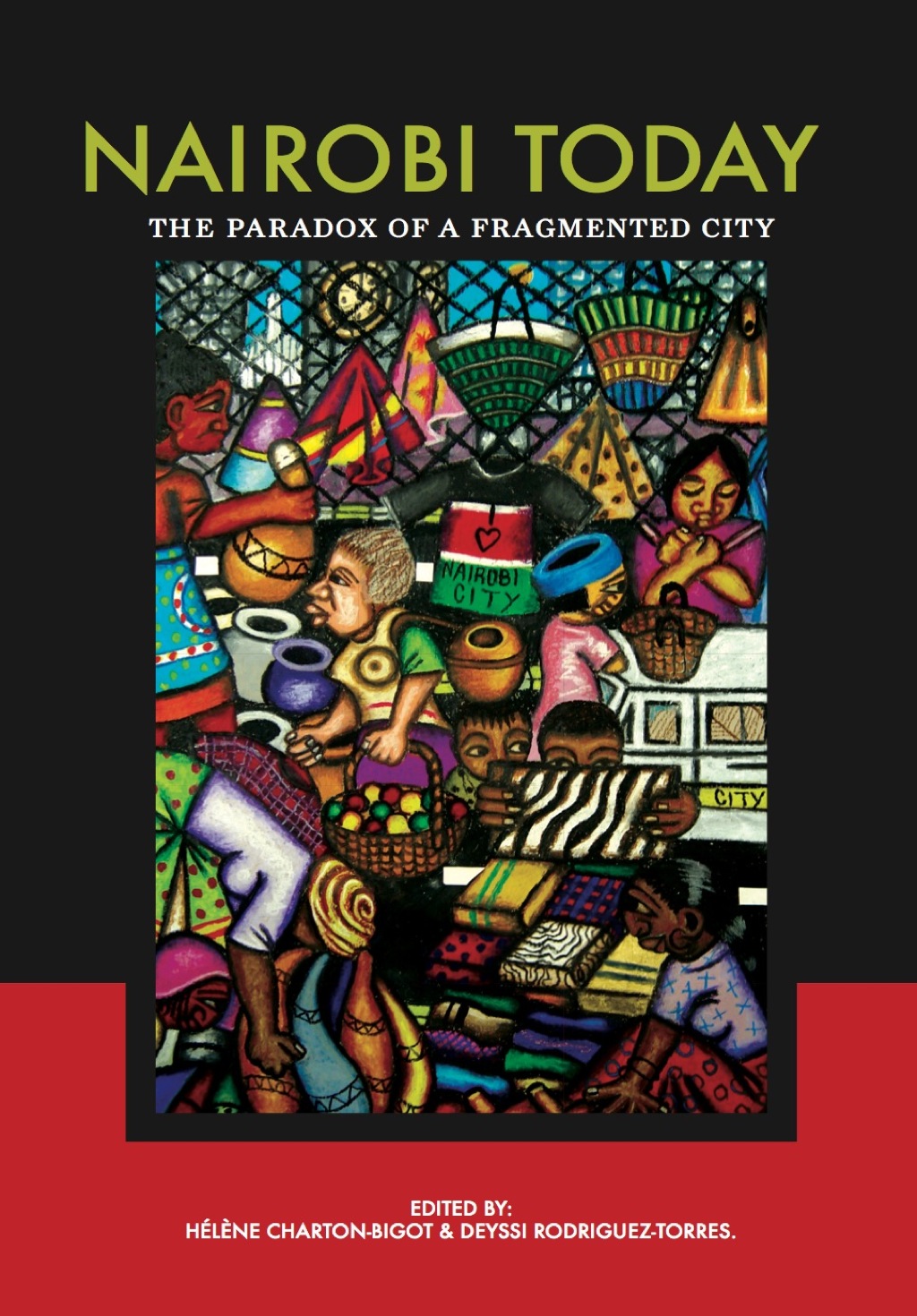 Nairobi Today The Paradox of a Fragmented City 1st Edition â€“ PDF/EPUB Version Downloadable