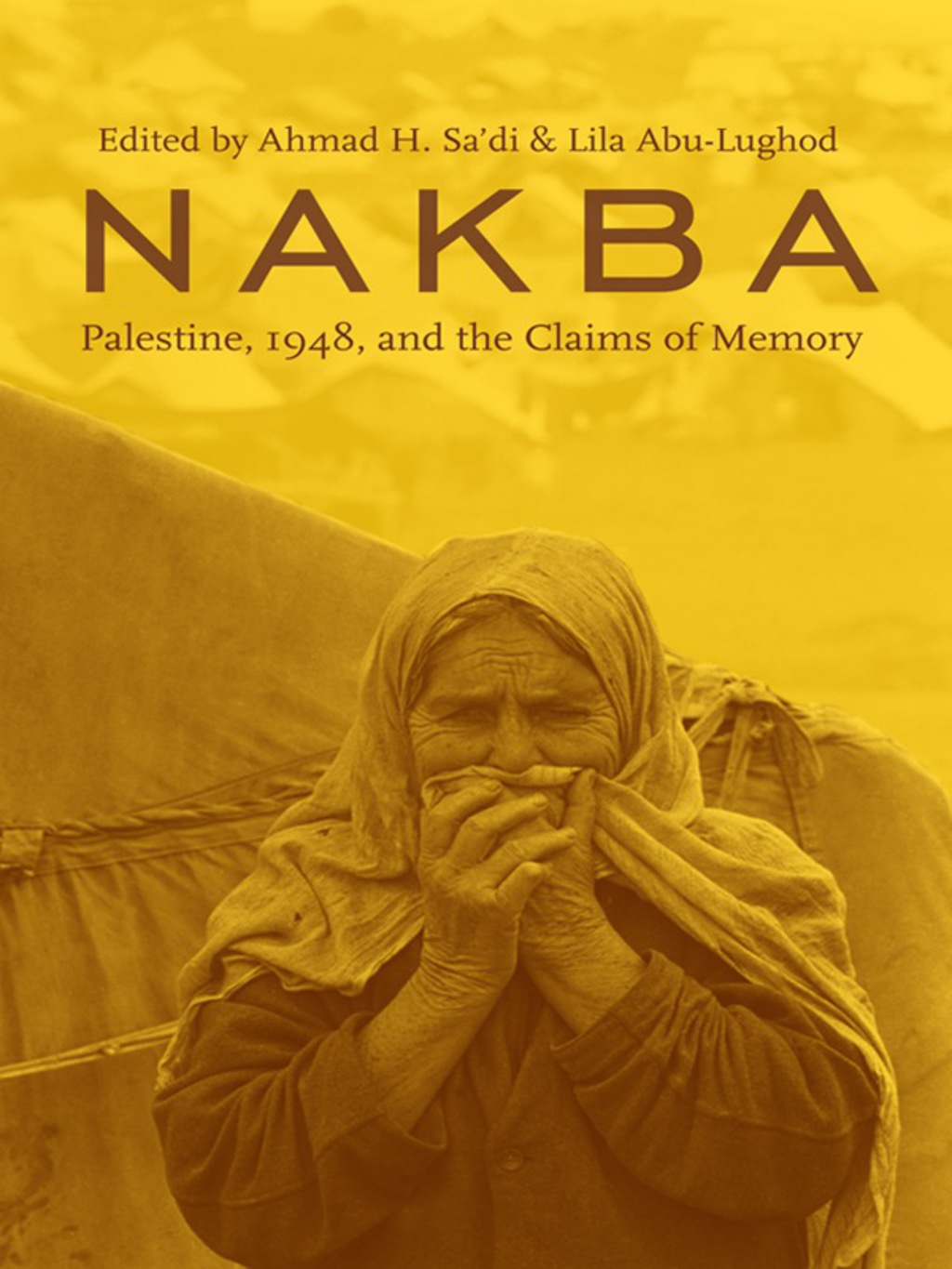 Nakba Palestine, 1948, and the Claims of Memory  â€“ PDF/EPUB Version Downloadable