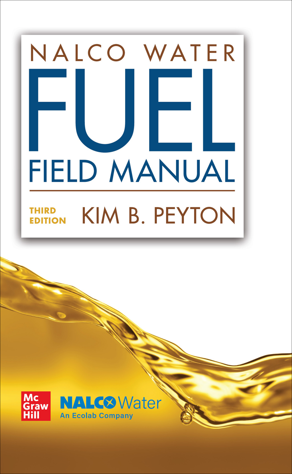 NALCO Champion Fuel Field Manual, Third Edition 3rd Edition â€“ PDF/EPUB Version Downloadable