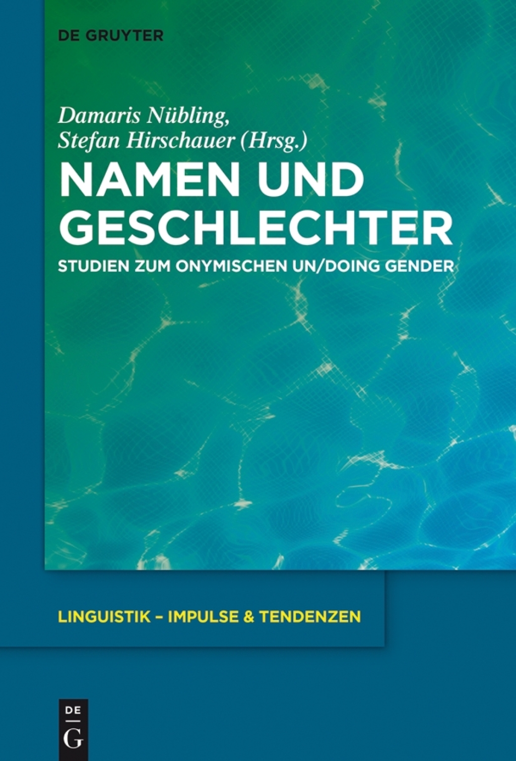 Namen und Geschlechter Studien zum onymischen Un/doing Gender 1st Edition â€“ PDF/EPUB Version Downloadable