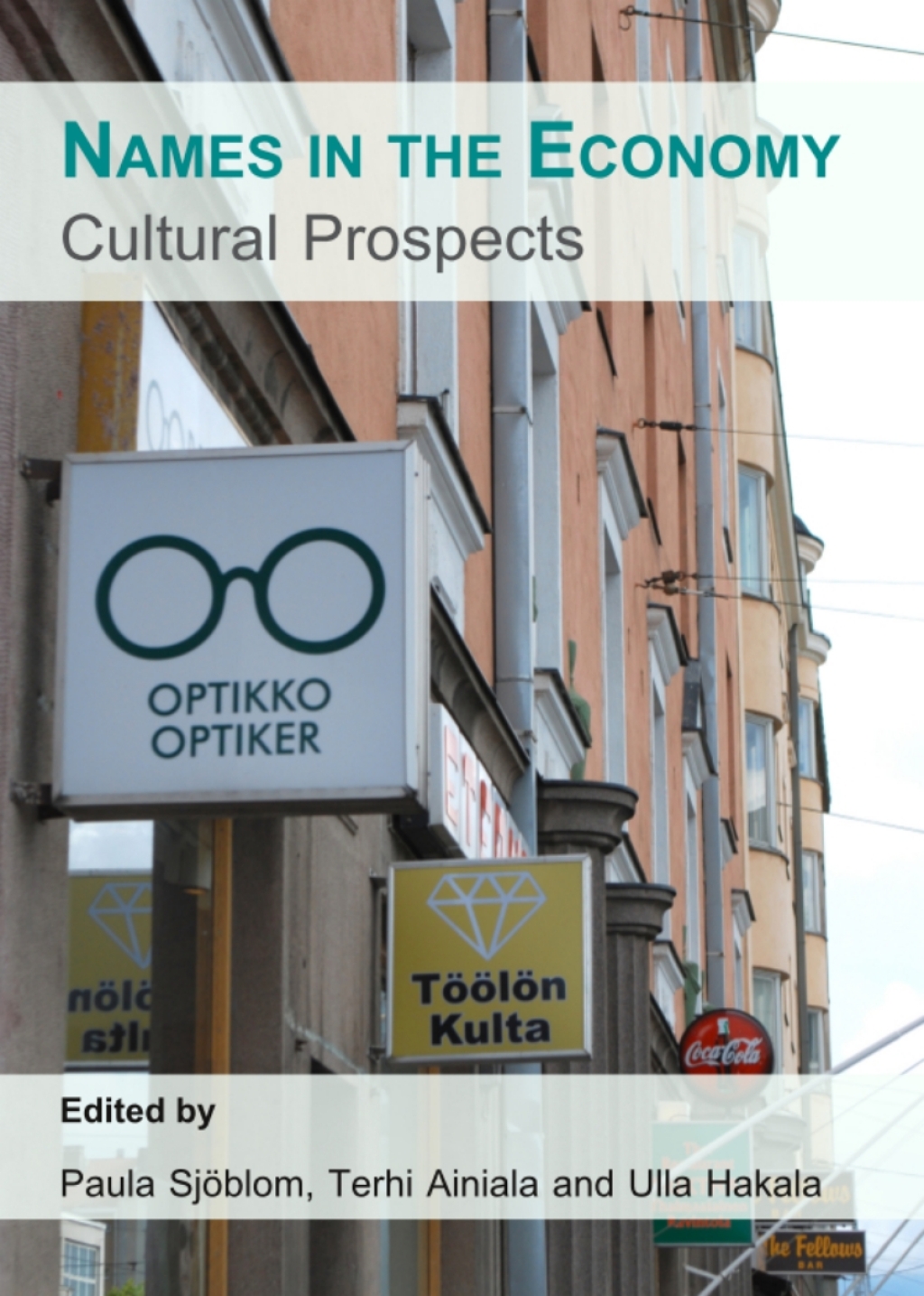 Names in the Economy Cultural Prospects 1st Edition â€“ PDF/EPUB Version Downloadable