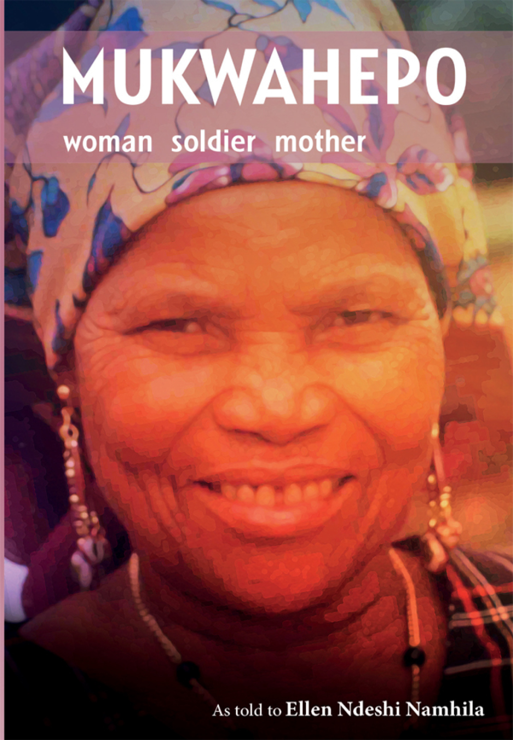 Namhila: Mukwahepo Women Soldier Mother 1st Edition â€“ PDF/EPUB Version Downloadable