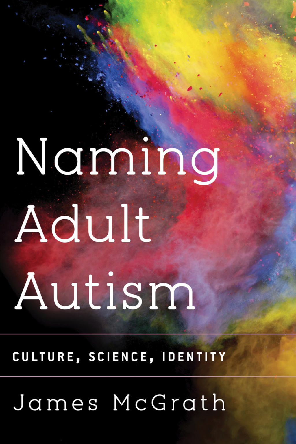 Naming Adult Autism Culture, Science, Identity 1st Edition â€“ PDF/EPUB Version Downloadable