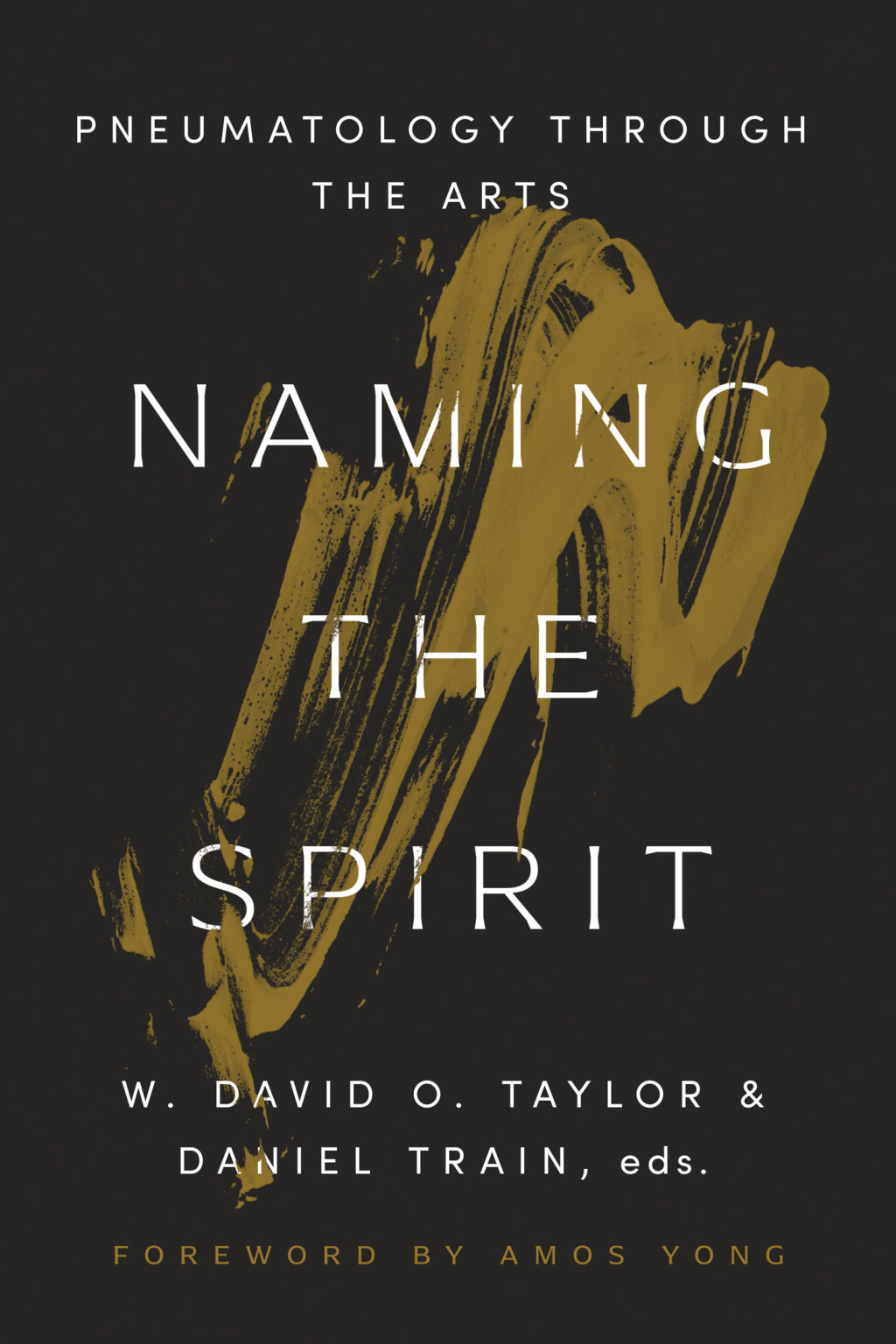 Naming the Spirit Pneumatology Through the Arts  â€“ PDF/EPUB Version Downloadable