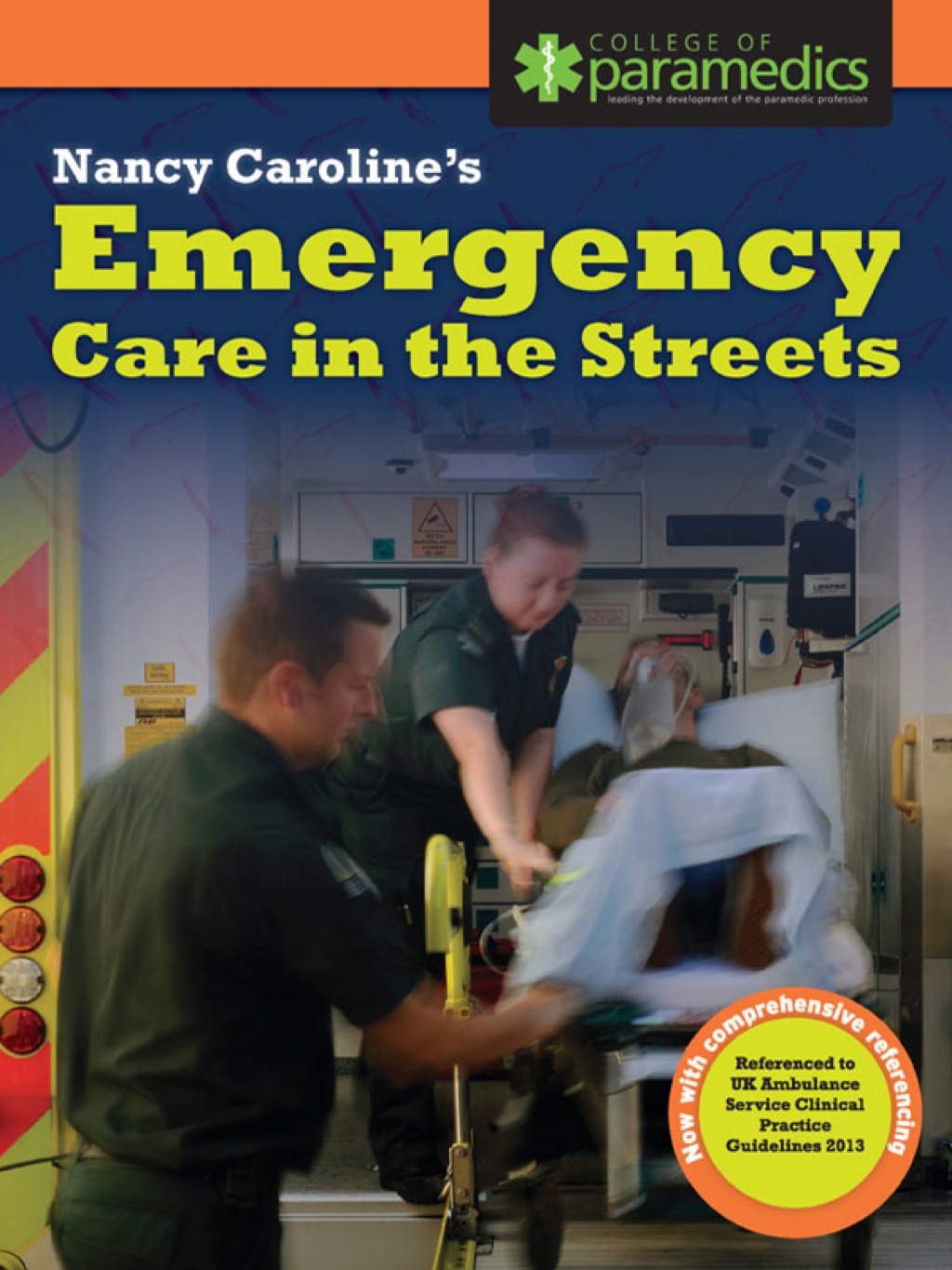 Nancy Caroline's Emergency Care in the Streets, United Kingdom Edition 7th Edition â€“ PDF/EPUB Version Downloadable