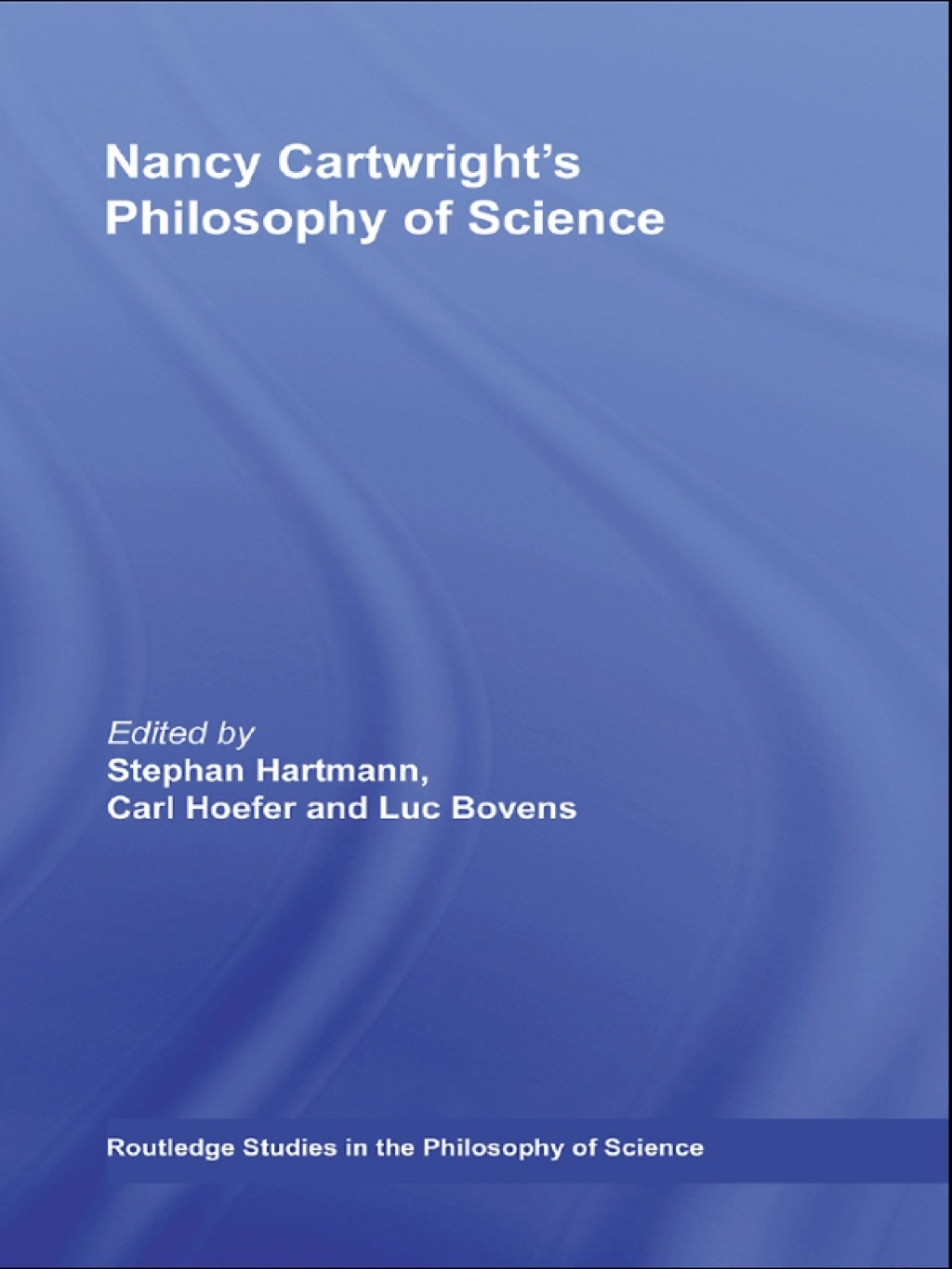 Nancy Cartwright's Philosophy of Science 1st Edition â€“ PDF/EPUB Version Downloadable