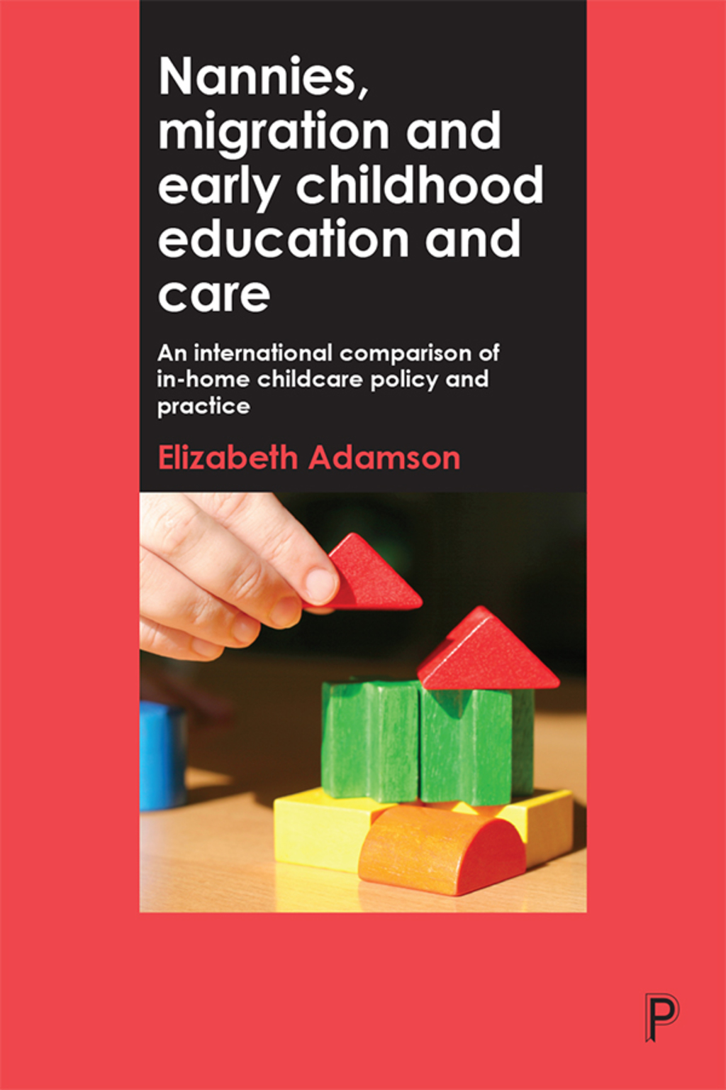 Nannies, migration and early childhood education and care 1st Edition â€“ PDF/EPUB Version Downloadable