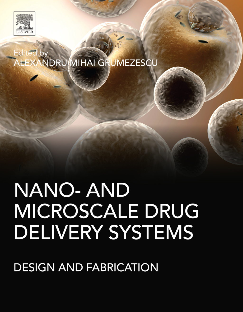 Nano- and Microscale Drug Delivery Systems Design and Fabrication  â€“ PDF/EPUB Version Downloadable
