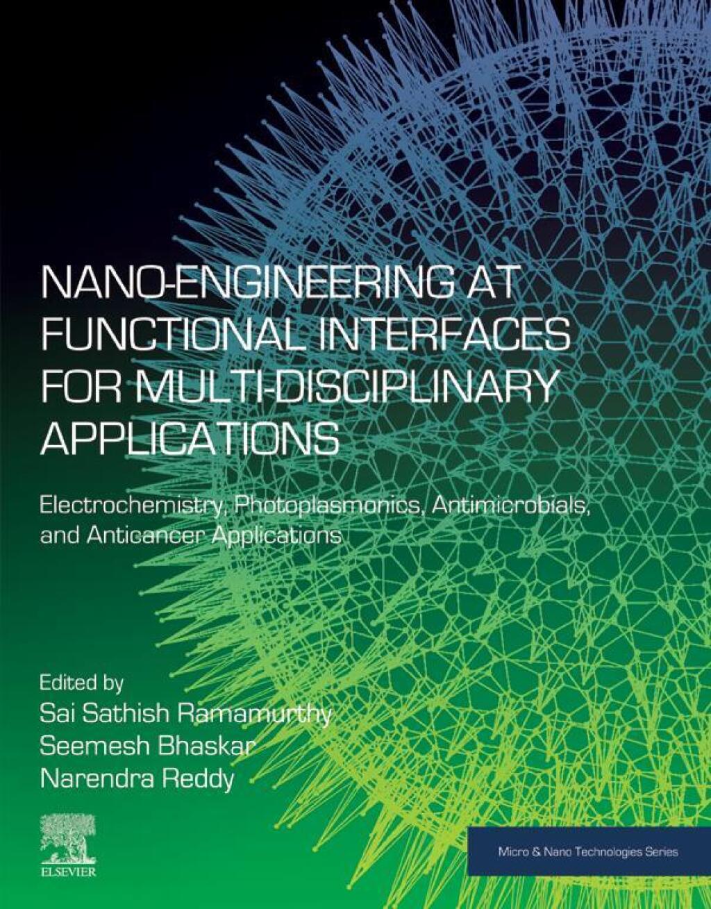 Nano-Engineering at Functional Interfaces for Multidisciplinary Applications Electrochemistry, Photoplasmonics, Antimicrobials, and Anticancer Applications  â€“ PDF/EPUB Version Downloadable