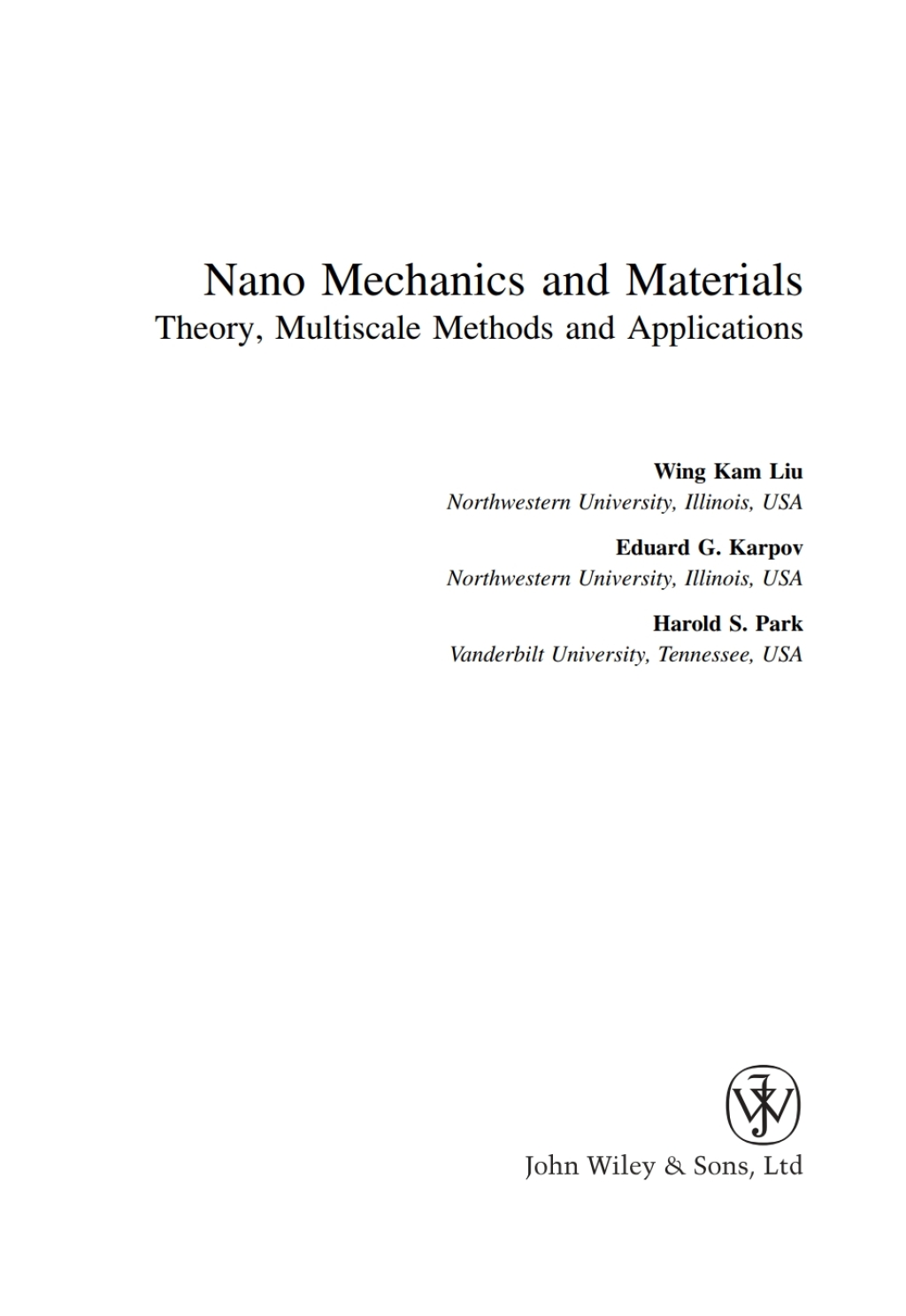 Nano Mechanics and Materials Theory, Multiscale Methods and Applications 1st Edition â€“ PDF/EPUB Version Downloadable