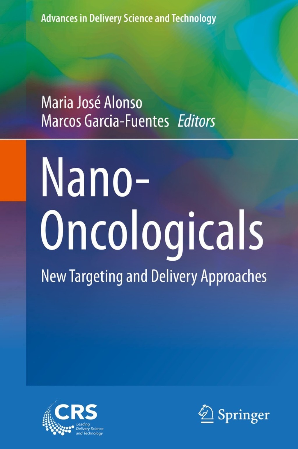 Nano-Oncologicals New Targeting and Delivery Approaches  â€“ PDF/EPUB Version Downloadable