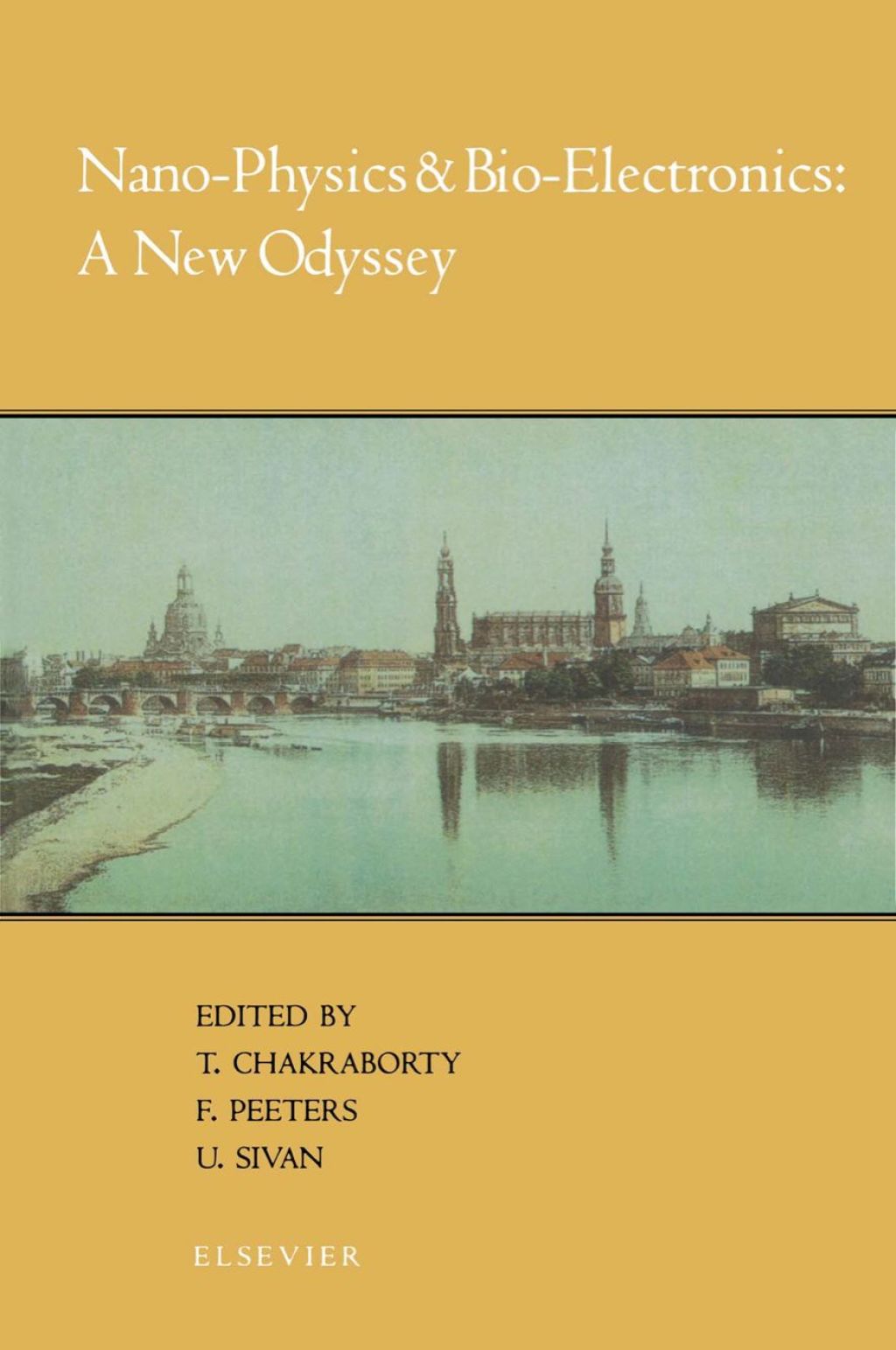 Nano-Physics & Bio-Electronics: A New Odyssey: A New Odyssey  â€“ PDF/EPUB Version Downloadable