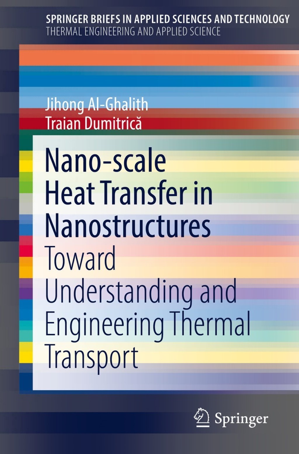 Nano-scale Heat Transfer in Nanostructures Toward Understanding and Engineering Thermal Transport â€‹  â€“ PDF/EPUB Version Downloadable
