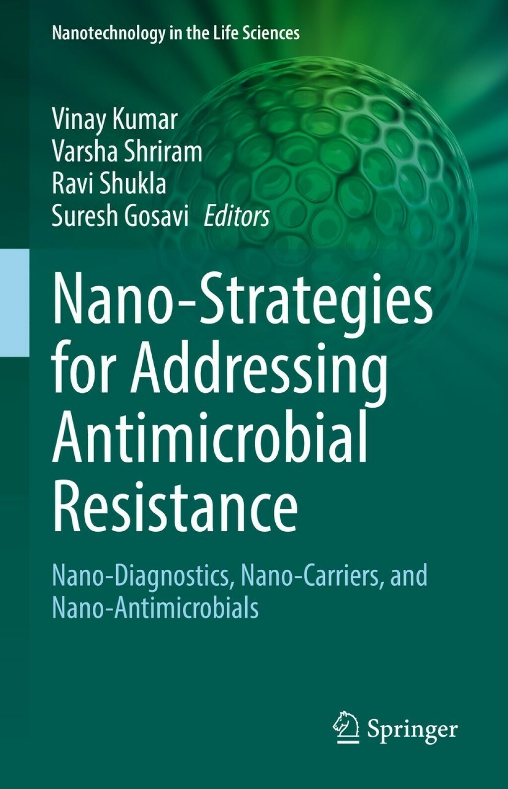 Nano-Strategies for Addressing Antimicrobial Resistance Nano-Diagnostics, Nano-Carriers, and Nano-Antimicrobials  â€“ PDF/EPUB Version Downloadable