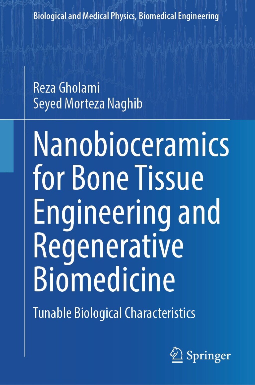 Nanobioceramics for Bone Tissue Engineering and Regenerative Biomedicine Tunable Biological Characteristics  â€“ PDF/EPUB Version Downloadable