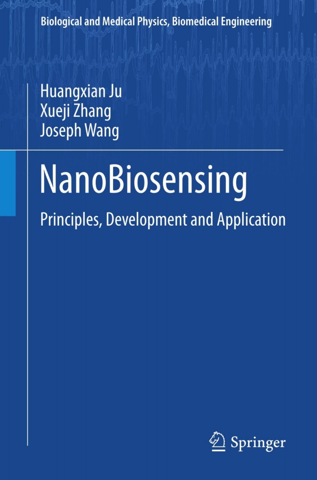 NanoBiosensing Principles, Development and Application  â€“ PDF/EPUB Version Downloadable