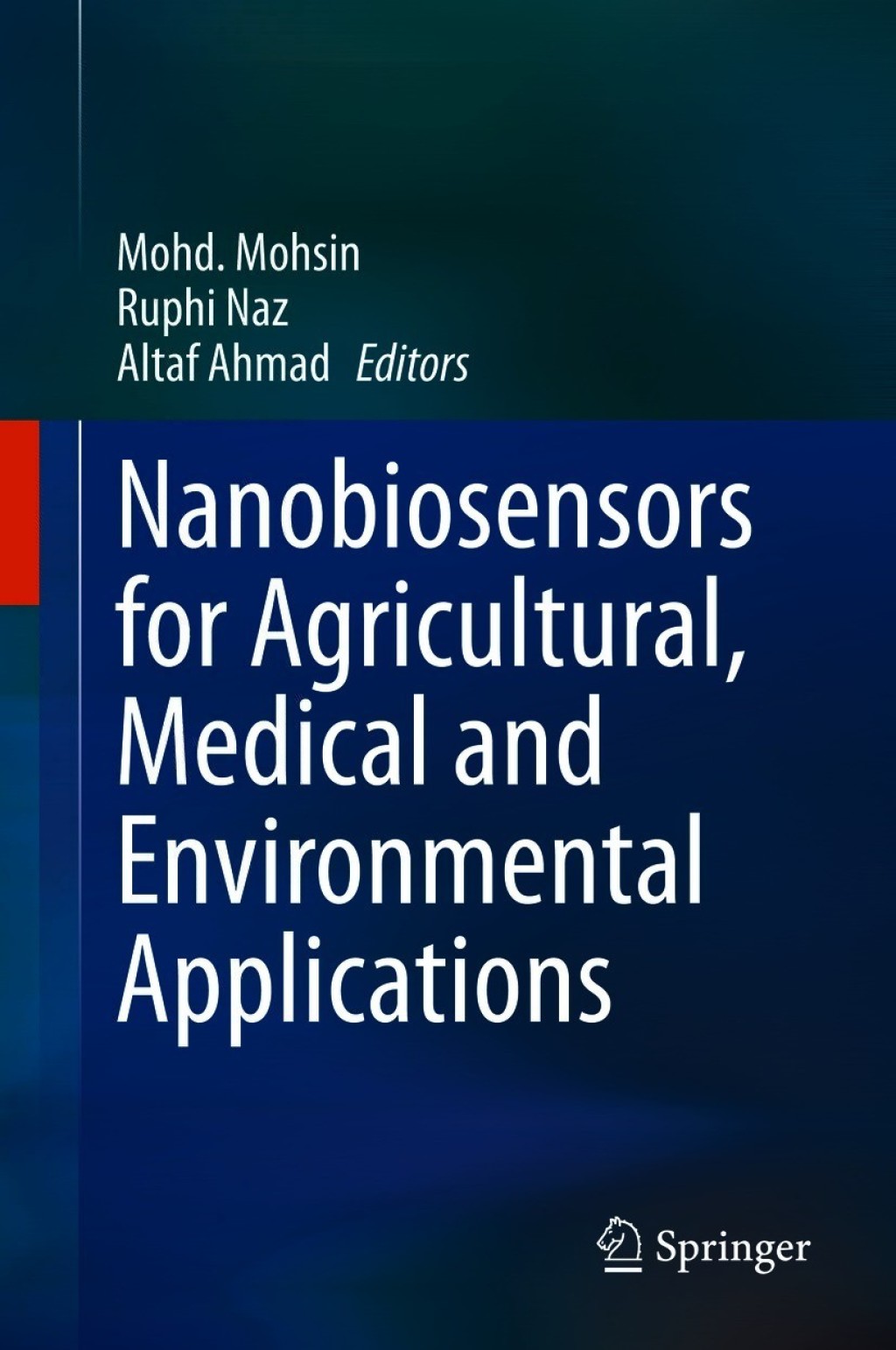 Nanobiosensors for Agricultural, Medical and Environmental Applications  â€“ PDF/EPUB Version Downloadable