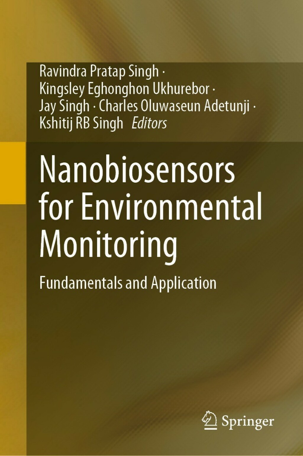 Nanobiosensors for Environmental Monitoring Fundamentals and Application  â€“ PDF/EPUB Version Downloadable