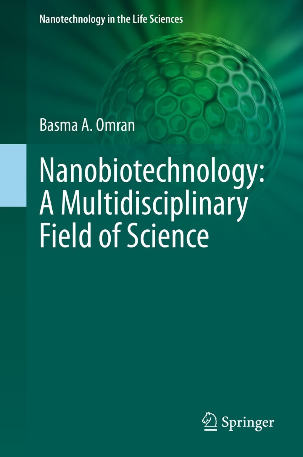 Nanobiotechnology: A Multidisciplinary Field of Science  â€“ PDF/EPUB Version Downloadable