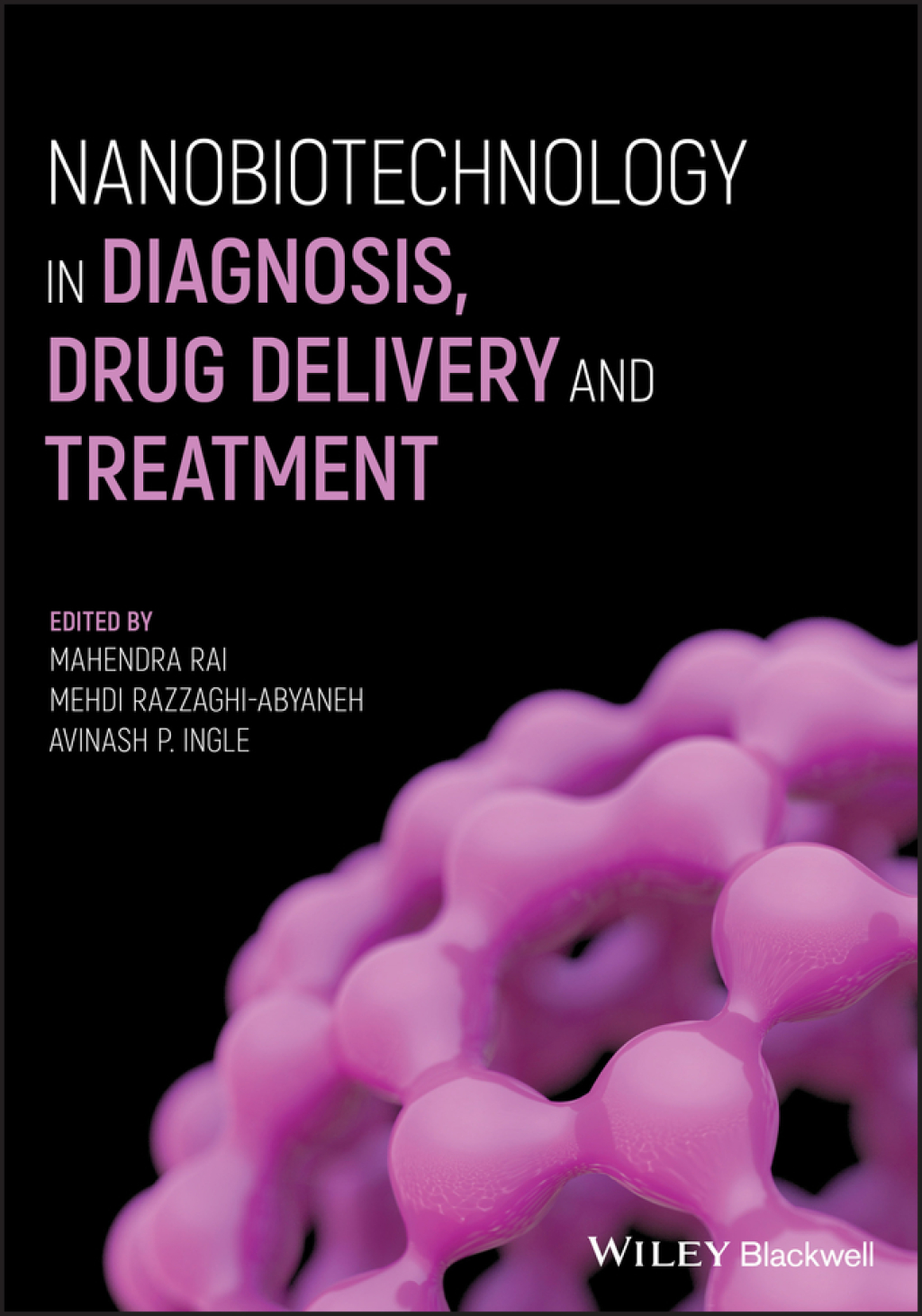 Nanobiotechnology in Diagnosis, Drug Delivery and Treatment 1st Edition â€“ PDF/EPUB Version Downloadable