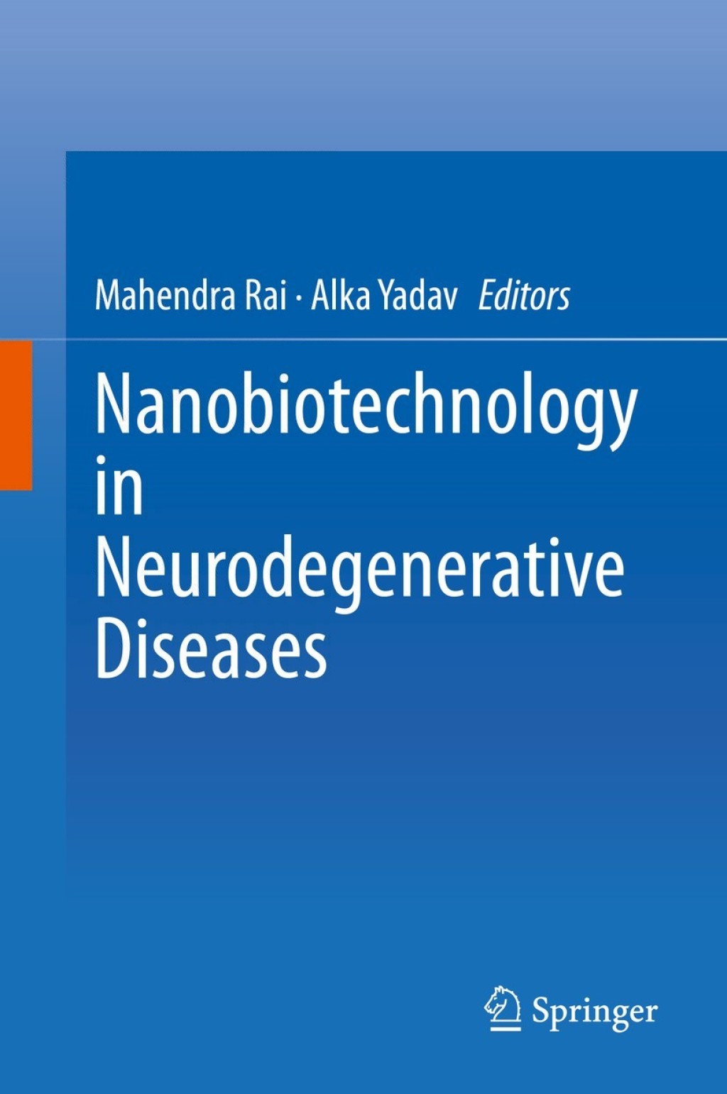 Nanobiotechnology in Neurodegenerative Diseases  â€“ PDF/EPUB Version Downloadable