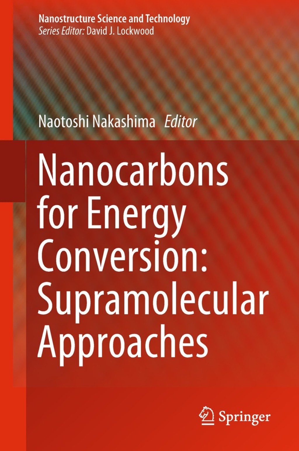 Nanocarbons for Energy Conversion: Supramolecular Approaches  â€“ PDF/EPUB Version Downloadable