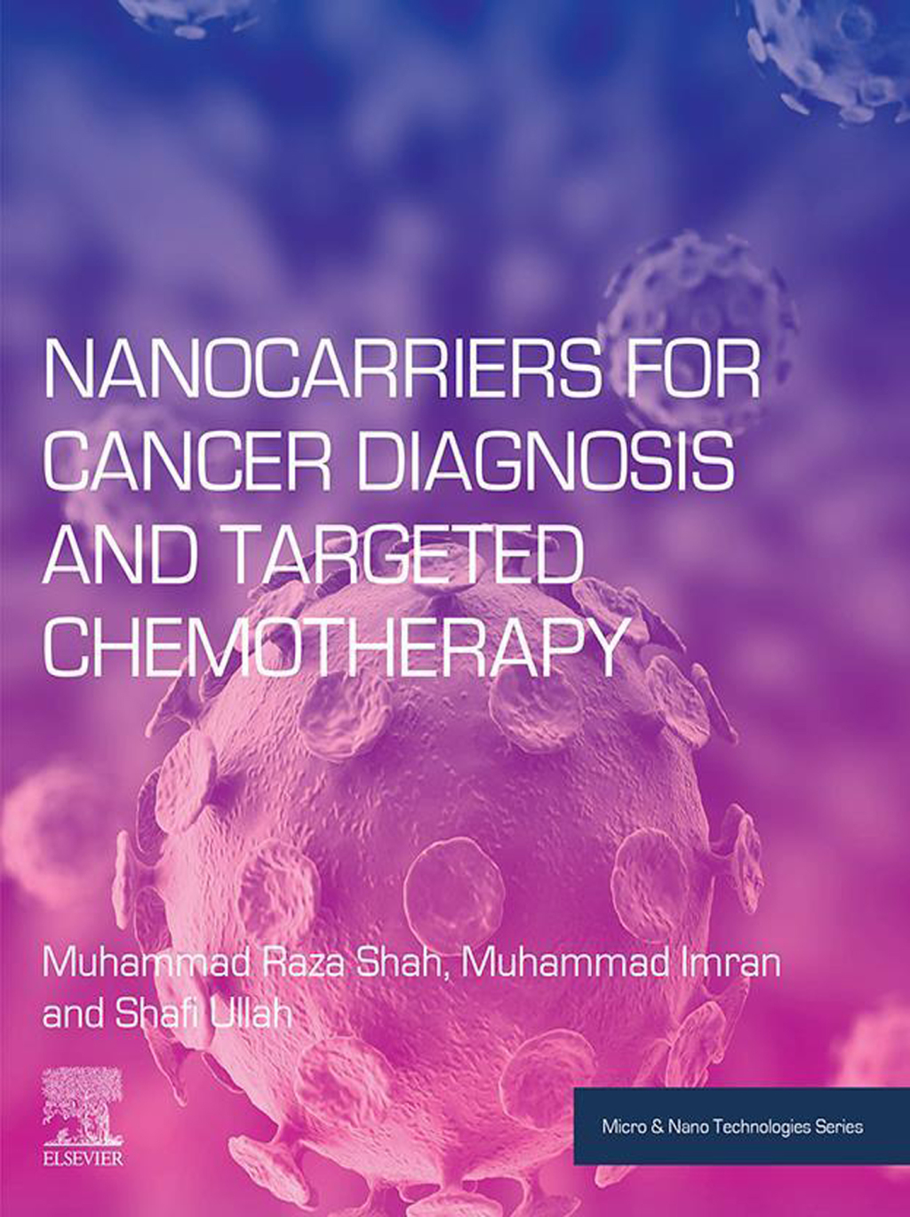 Nanocarriers for Cancer Diagnosis and Targeted Chemotherapy  â€“ PDF/EPUB Version Downloadable