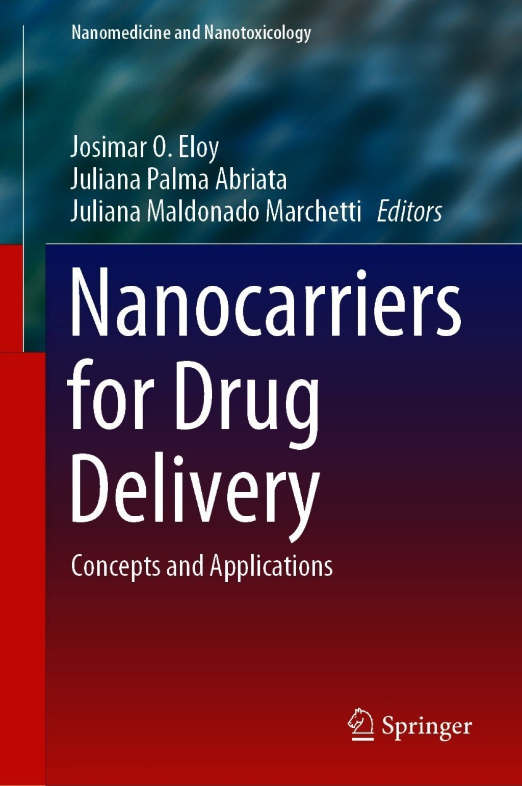 Nanocarriers for Drug Delivery Concepts and Applications  â€“ PDF/EPUB Version Downloadable