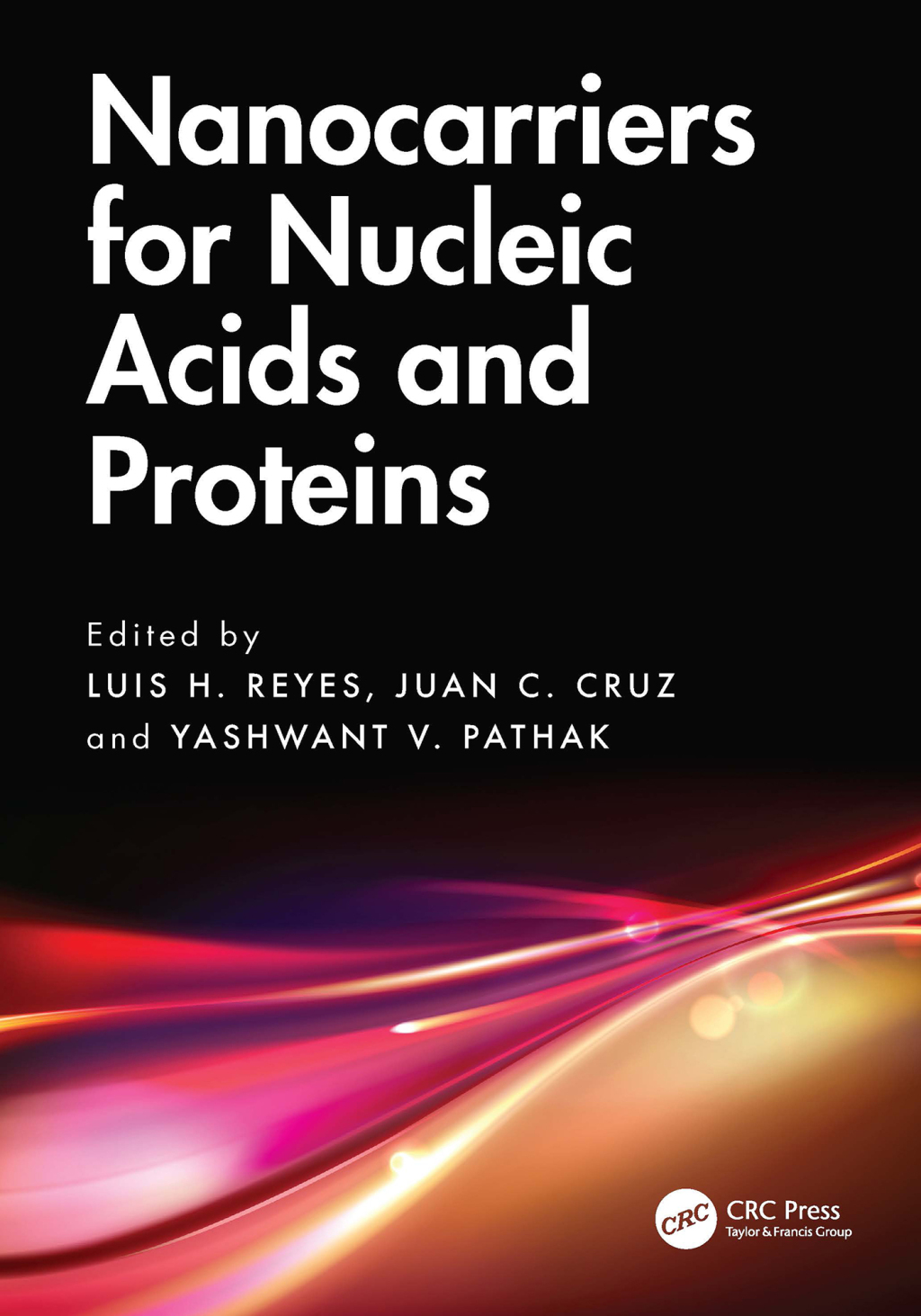Nanocarriers for Nucleic Acids and Proteins 1st Edition â€“ PDF/EPUB Version Downloadable