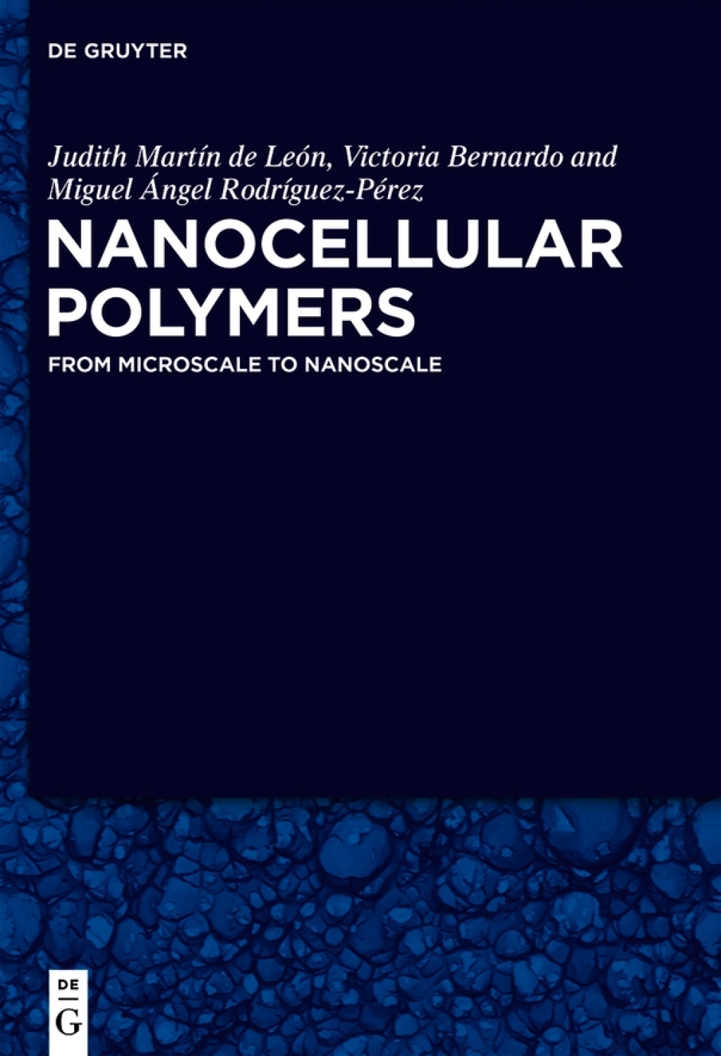 Nanocellular Polymers From Microscale to Nanoscale 1st Edition â€“ PDF/EPUB Version Downloadable