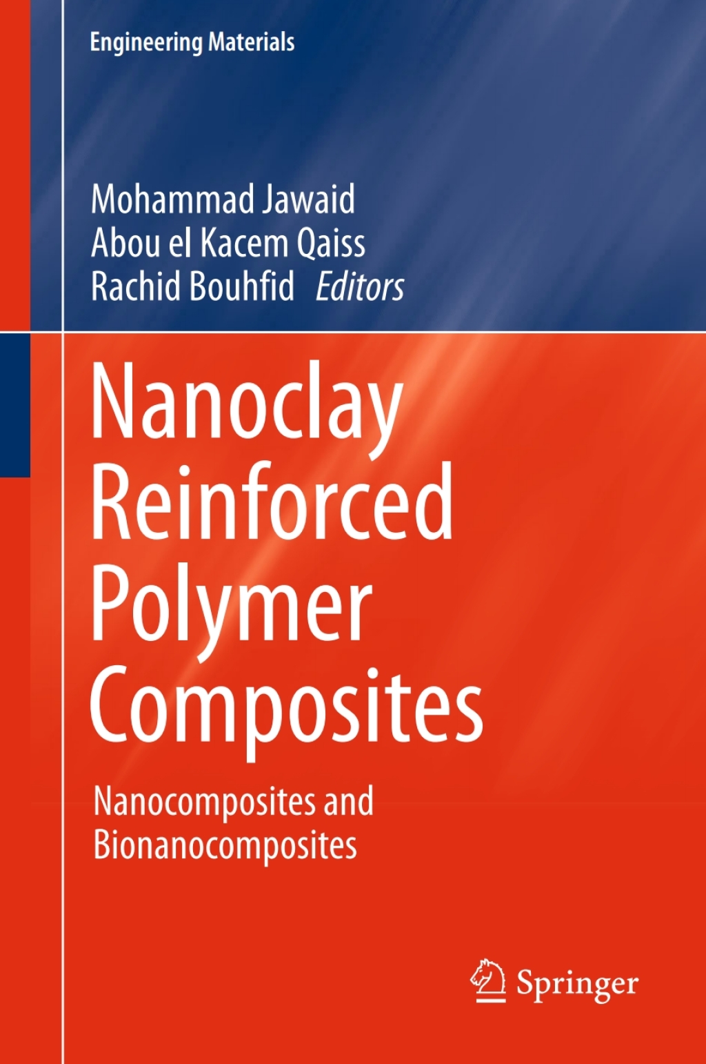 Nanoclay Reinforced Polymer Composites Nanocomposites and ...