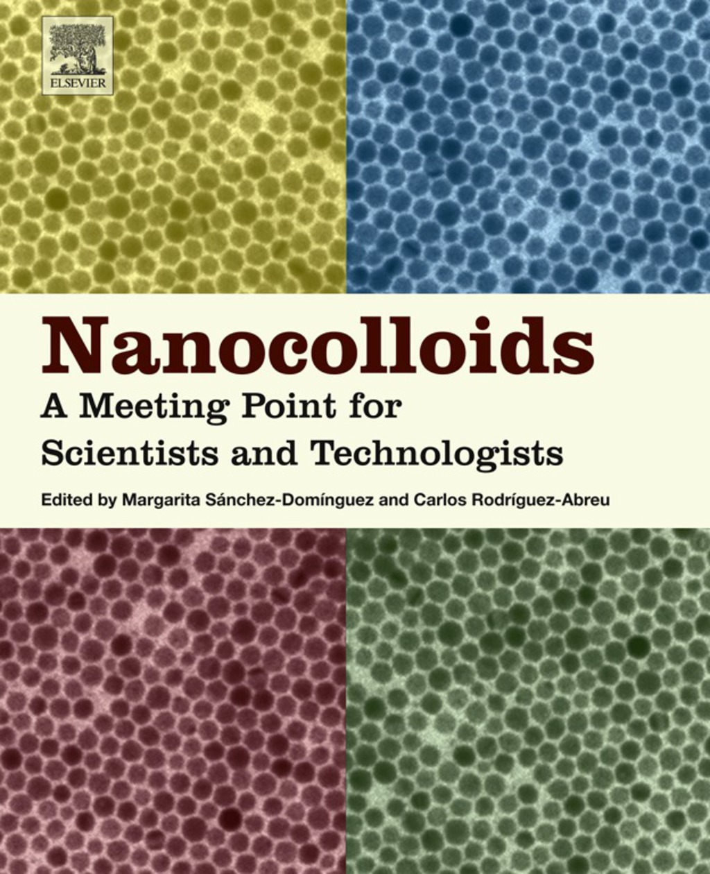 Nanocolloids: A Meeting Point for Scientists and Technologists  â€“ PDF/EPUB Version Downloadable