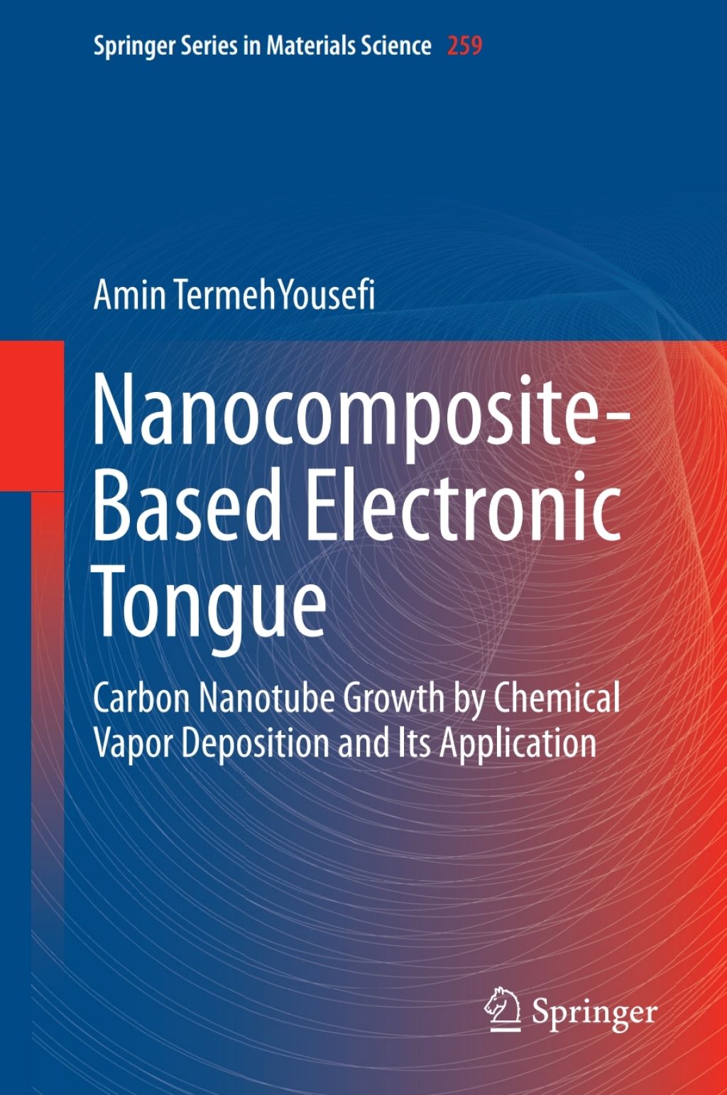Nanocomposite-Based Electronic Tongue Carbon Nanotube Growth by Chemical Vapor Deposition and Its Application  â€“ PDF/EPUB Version Downloadable