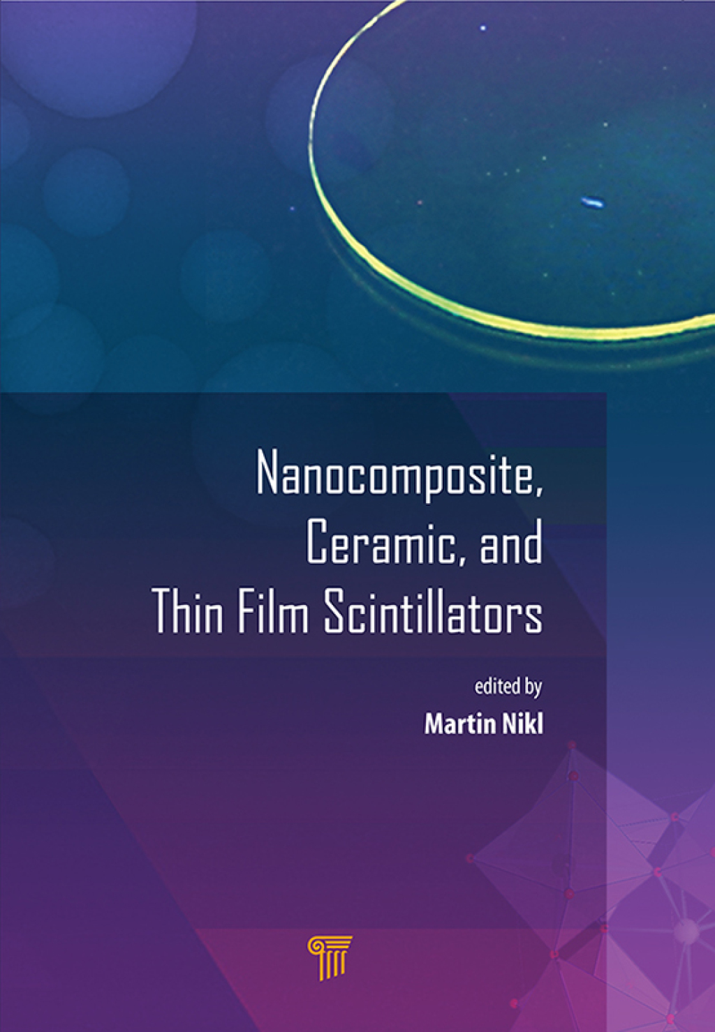 Nanocomposite, Ceramic, and Thin Film Scintillators 1st Edition â€“ PDF/EPUB Version Downloadable