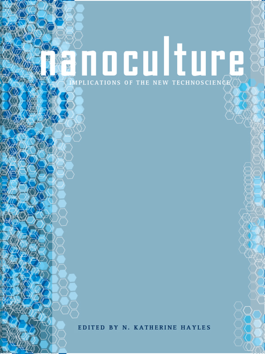 NanoCulture Implications of the New Technoscience 1st Edition - (PDF/EPUB Version)