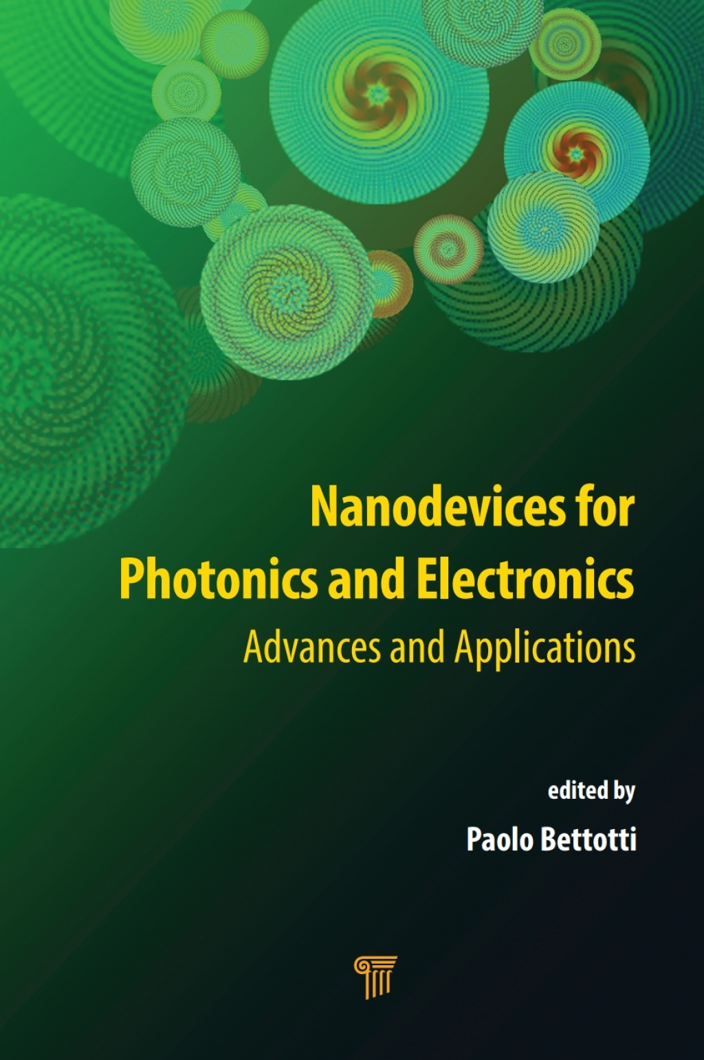 Nanodevices for Photonics and Electronics Advances and Applications 1st Edition â€“ PDF/EPUB Version Downloadable