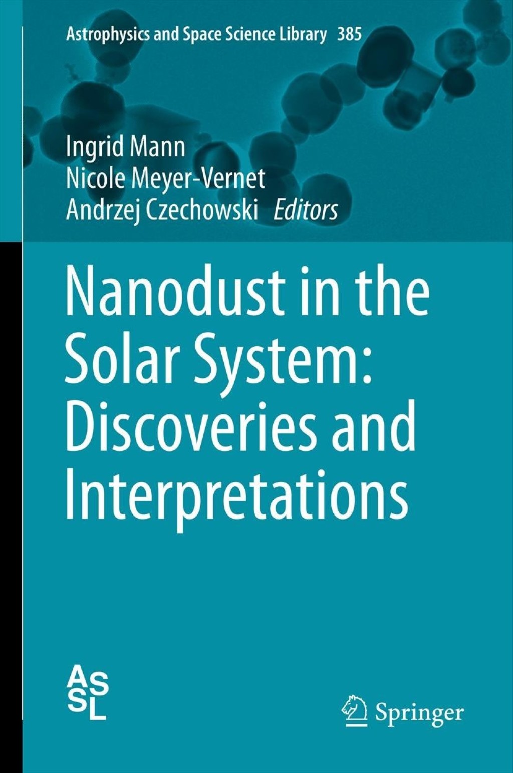 Nanodust in the Solar System: Discoveries and Interpretations 1st Edition â€“ PDF/EPUB Version Downloadable