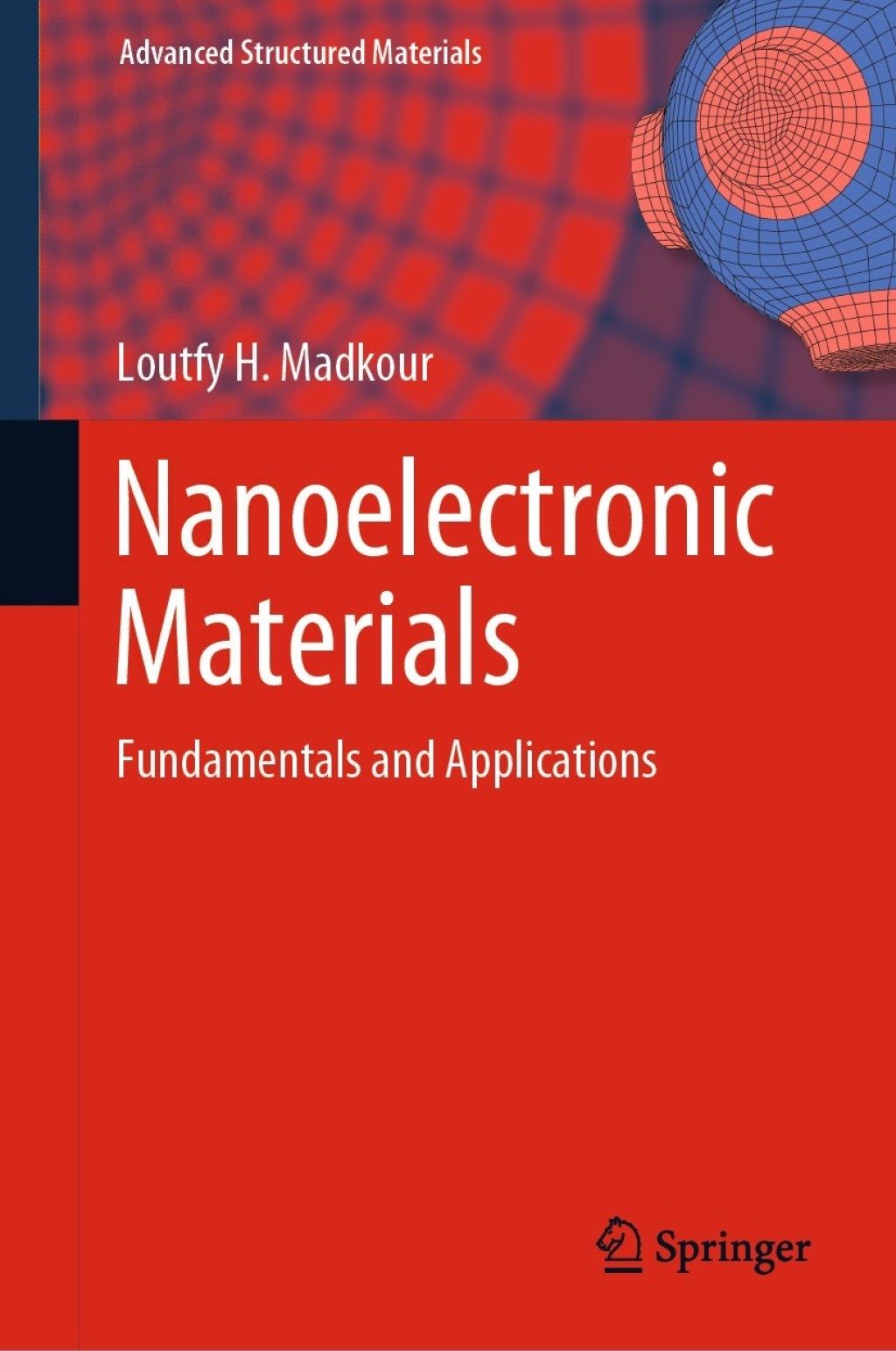 Nanoelectronic Materials Fundamentals and Applications  â€“ PDF/EPUB Version Downloadable