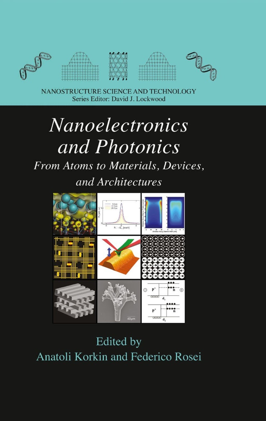 Nanoelectronics and Photonics From Atoms to Materials, Devices, and Architectures 1st Edition â€“ PDF/EPUB Version Downloadable