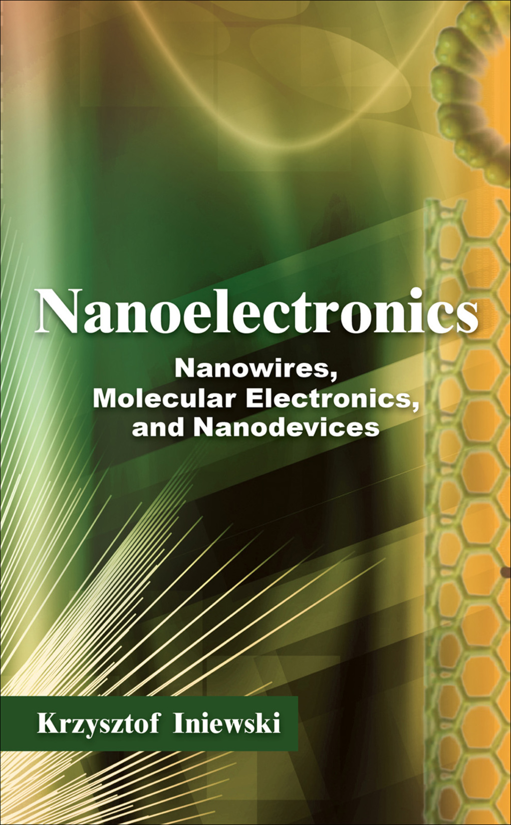 Nanoelectronics: Nanowires, Molecular Electronics, and Nanodevices 1st Edition â€“ PDF/EPUB Version Downloadable