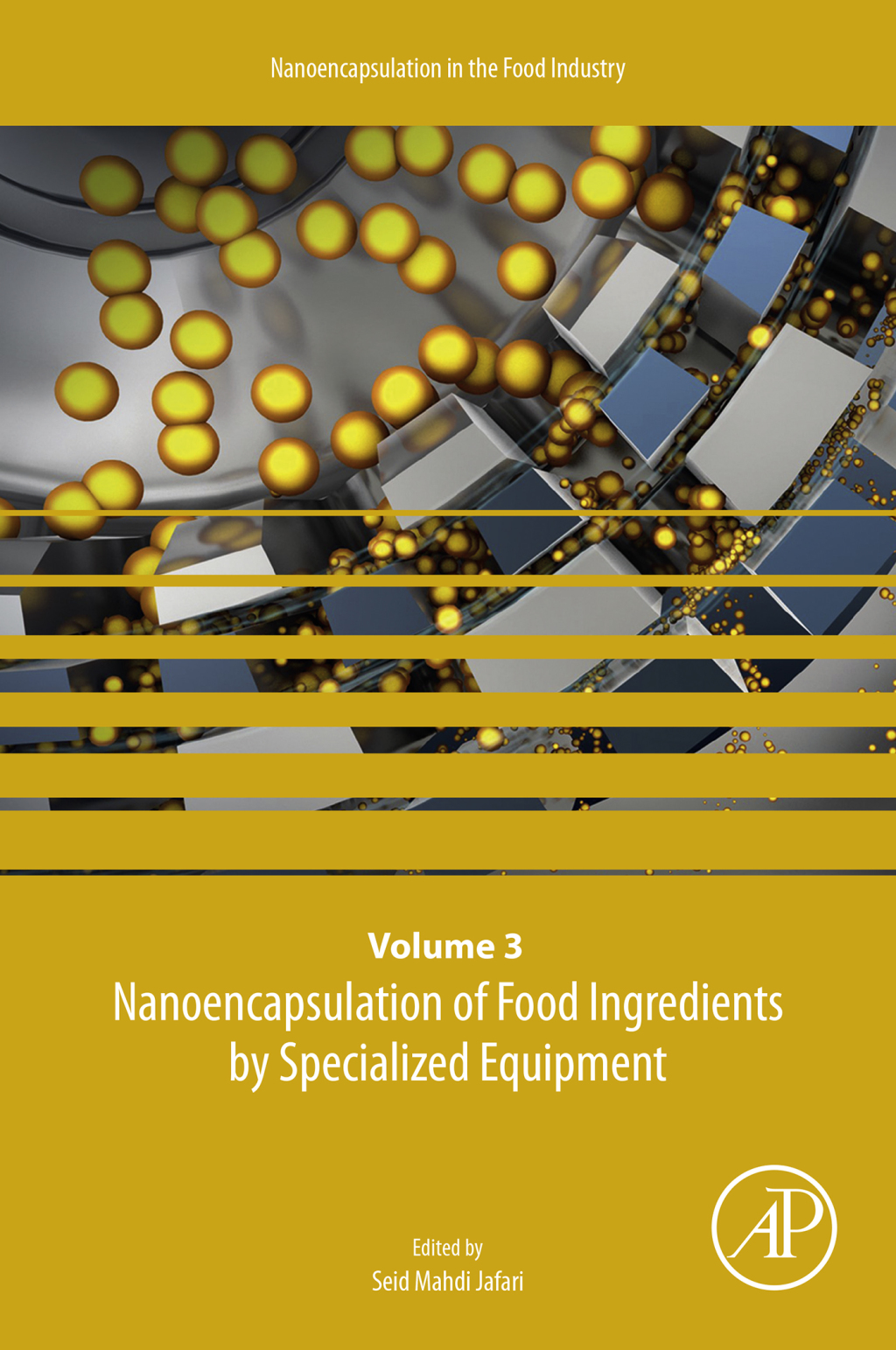 Nanoencapsulation of Food Ingredients by Specialized Equipment Volume 3 in the Nanoencapsulation in the Food Industry series  â€“ PDF/EPUB Version Downloadable