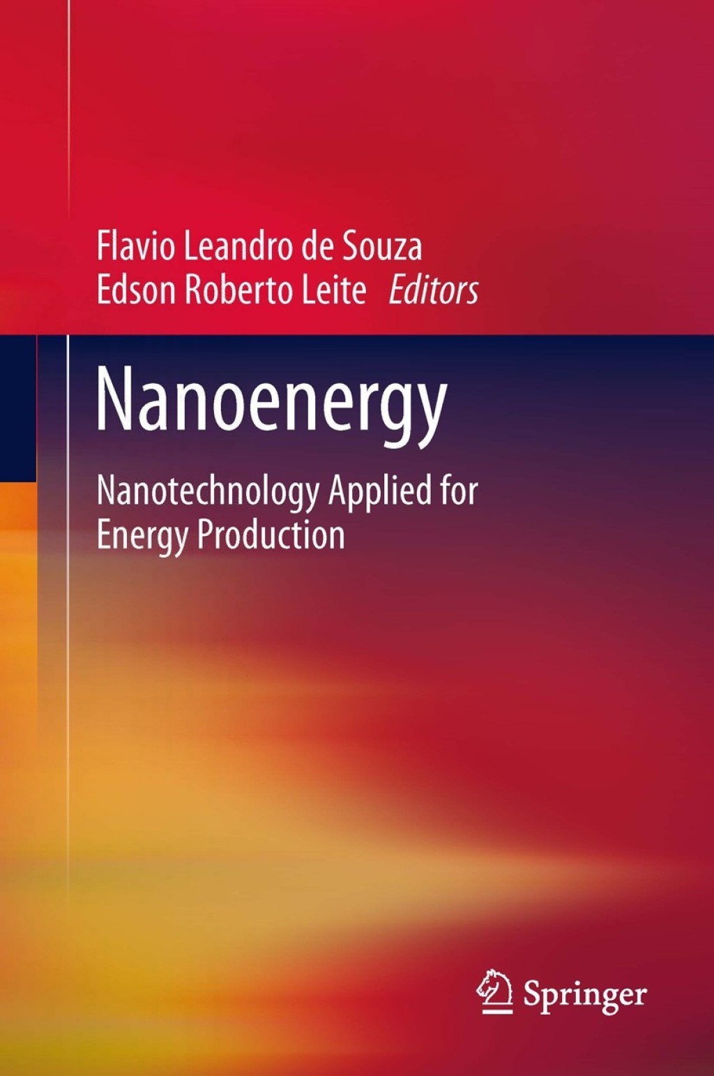 Nanoenergy Nanotechnology Applied for Energy Production  â€“ PDF/EPUB Version Downloadable