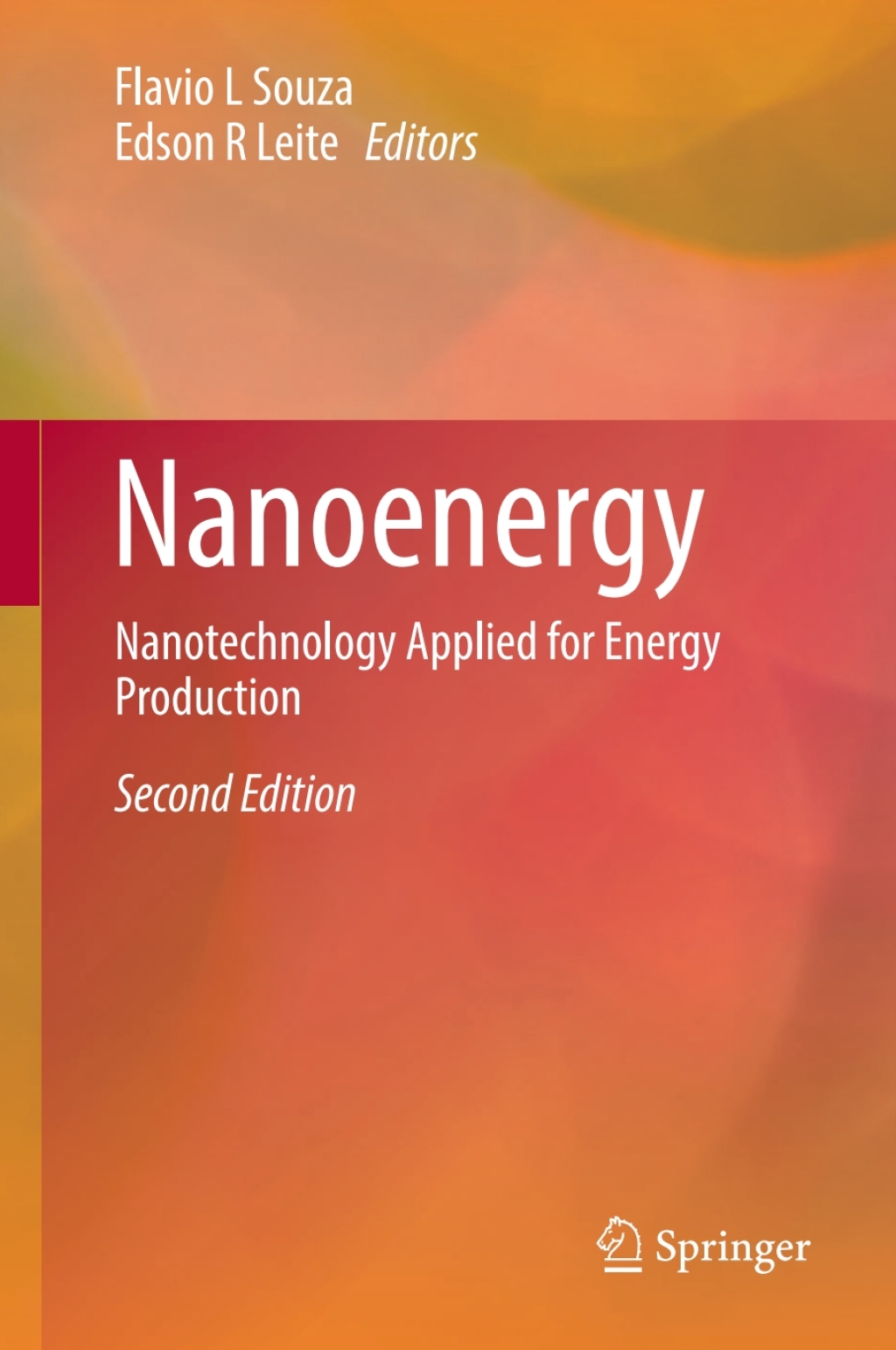Nanoenergy Nanotechnology Applied for Energy Production 2nd Edition â€“ PDF/EPUB Version Downloadable