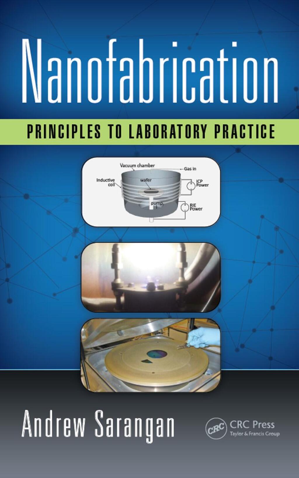 Nanofabrication Principles to Laboratory Practice 1st Edition â€“ PDF/EPUB Version Downloadable