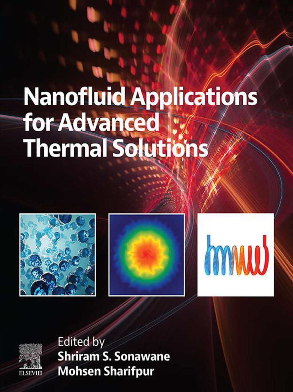 Nanofluid Applications for Advanced Thermal Solutions 1st Edition â€“ PDF/EPUB Version Downloadable