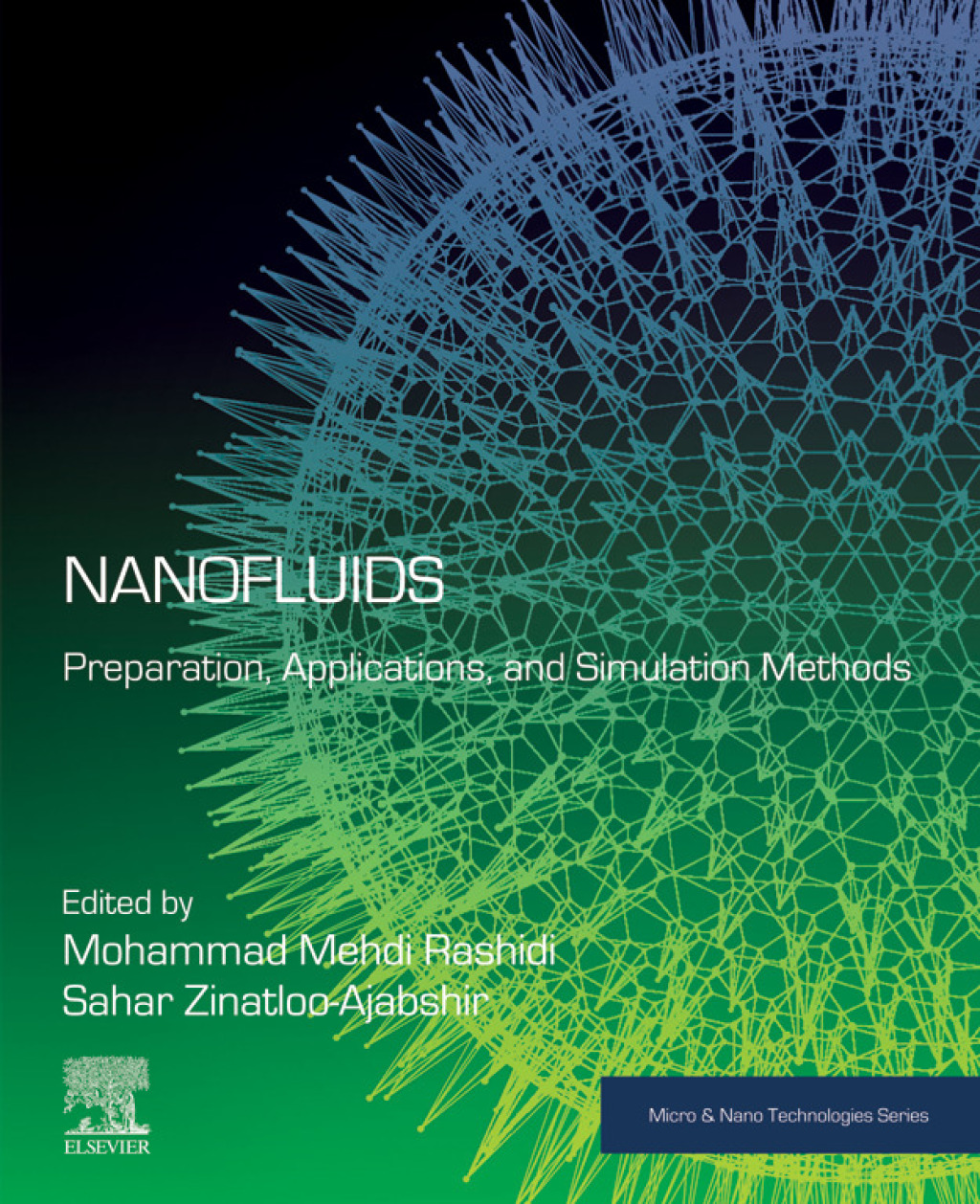 Nanofluids Preparation, Applications and Simulation Methods 1st Edition â€“ PDF/EPUB Version Downloadable